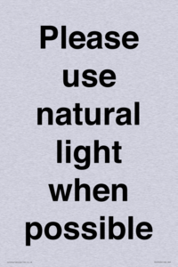 Please use natural light when possible